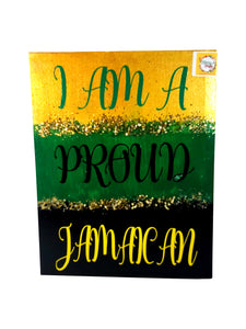 Canvas Wall Art - I am a Proud Jamaican