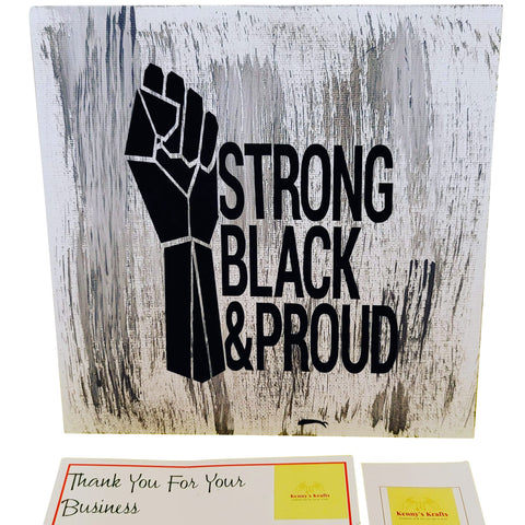 Wall Art - Strong Black & Proud